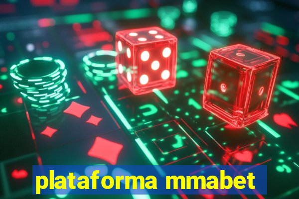 plataforma mmabet