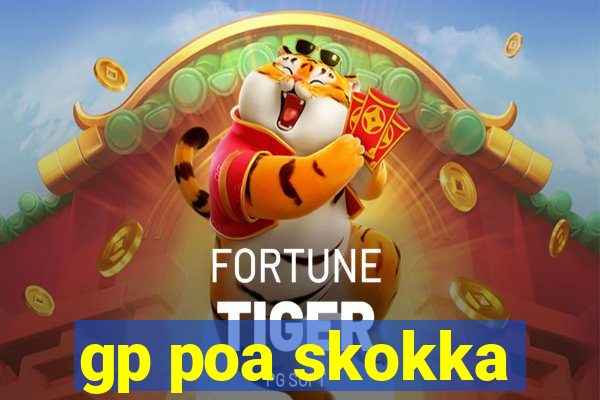 gp poa skokka