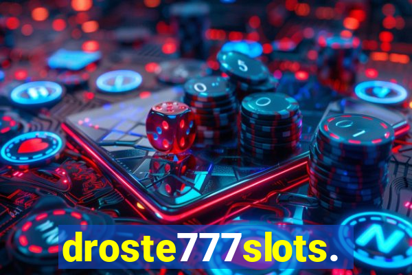 droste777slots.com