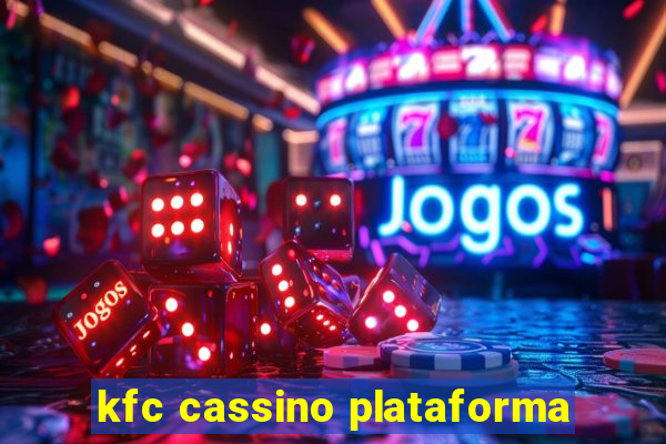kfc cassino plataforma