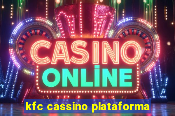 kfc cassino plataforma
