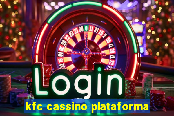 kfc cassino plataforma