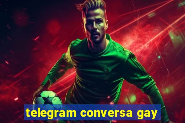 telegram conversa gay