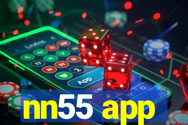 nn55 app