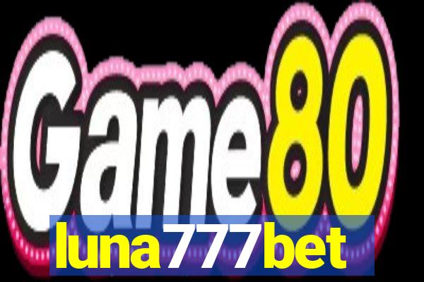 luna777bet