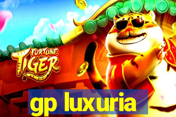 gp luxuria