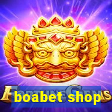 boabet shop