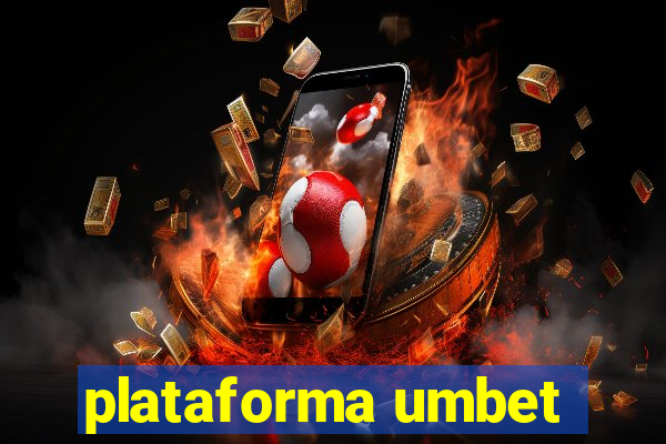 plataforma umbet