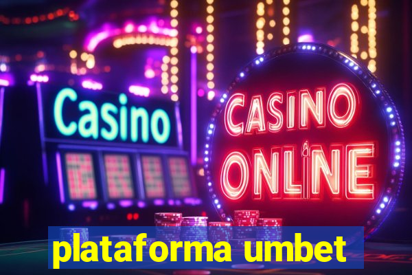 plataforma umbet