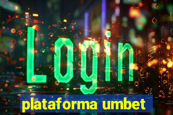 plataforma umbet