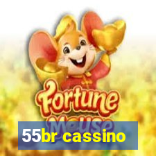 55br cassino