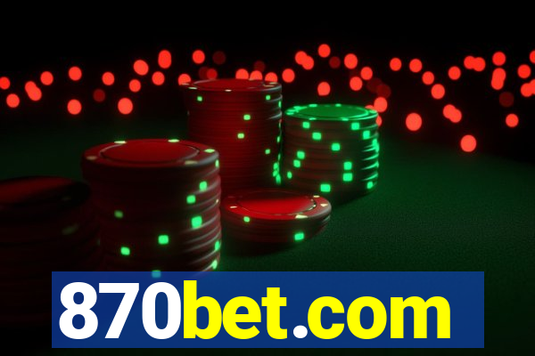 870bet.com