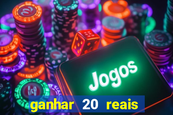 ganhar 20 reais agora no pix 2023