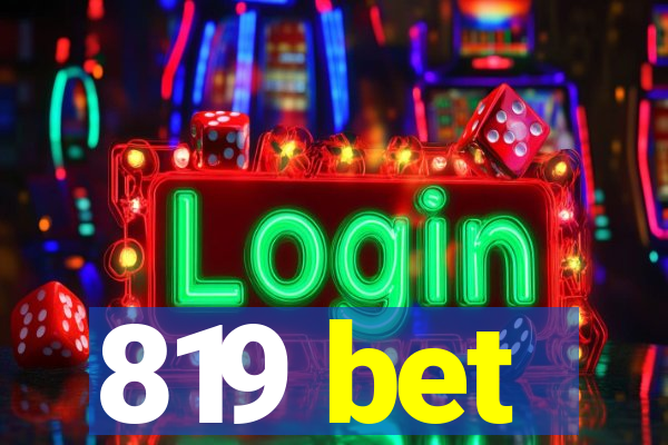 819 bet