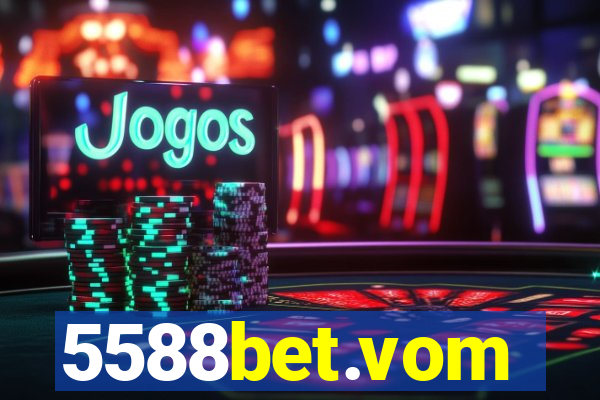 5588bet.vom