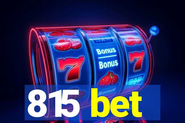 815 bet