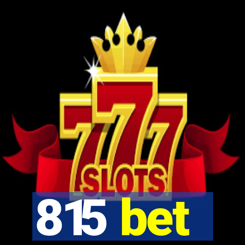 815 bet