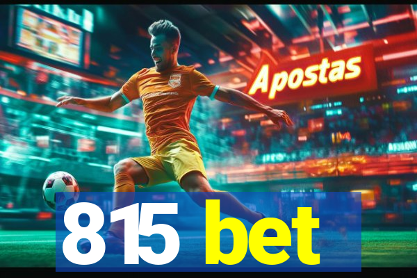 815 bet