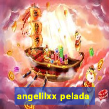 angelilxx pelada