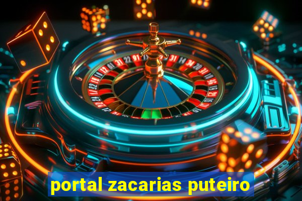 portal zacarias puteiro