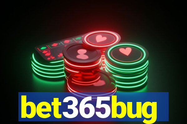 bet365bug