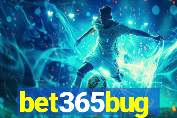 bet365bug