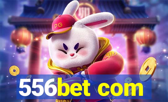 556bet com