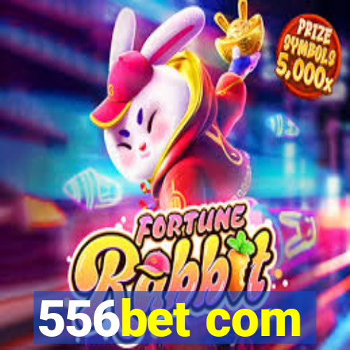 556bet com