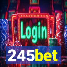 245bet