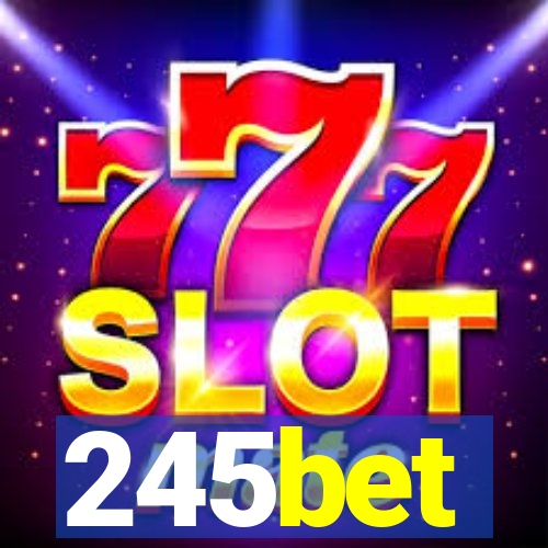 245bet