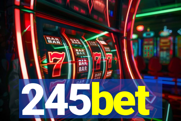 245bet