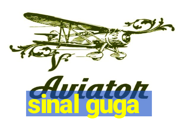 sinal guga