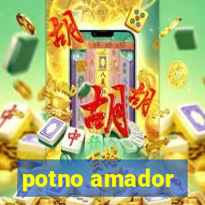 potno amador