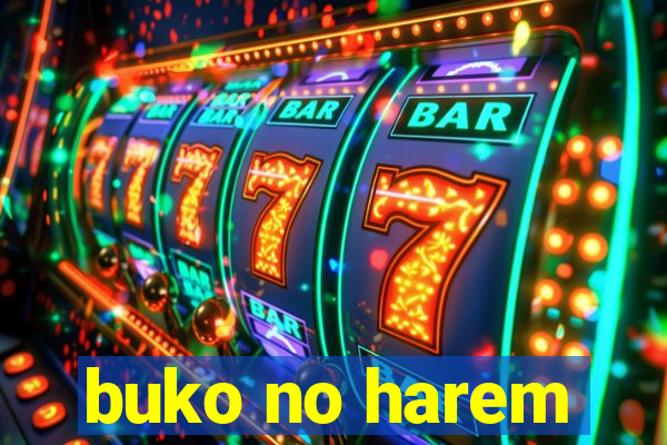 buko no harem