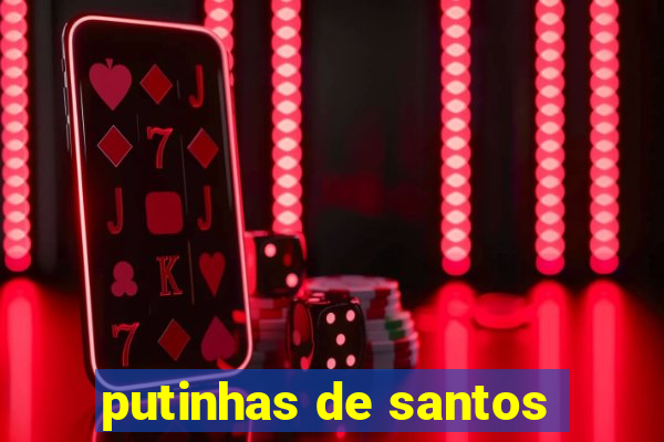 putinhas de santos