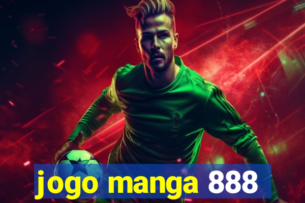 jogo manga 888