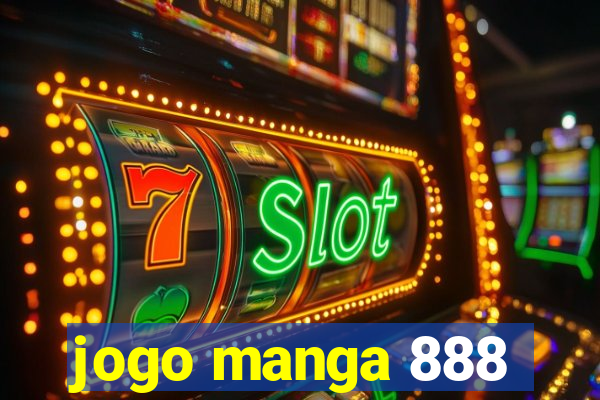 jogo manga 888