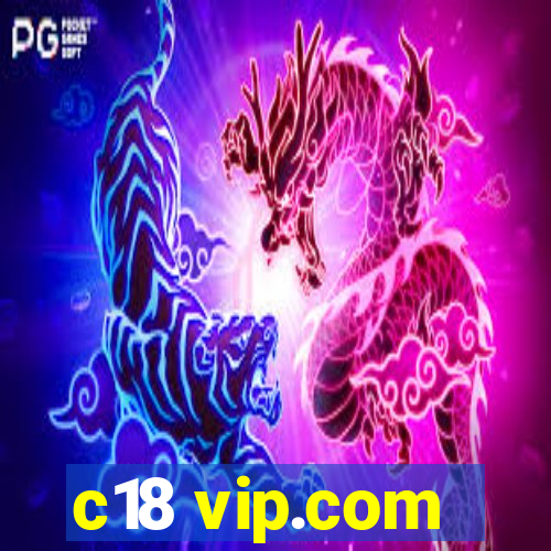c18 vip.com