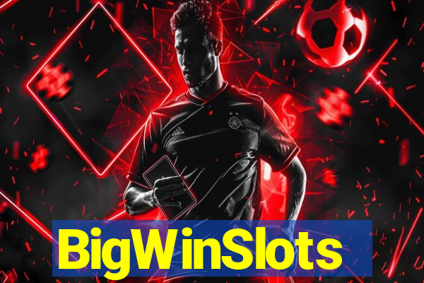 BigWinSlots