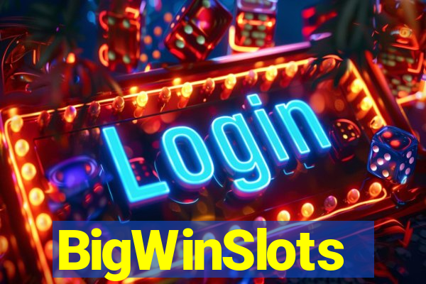 BigWinSlots