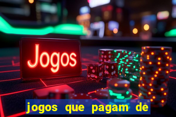 jogos que pagam de verdade sem precisar depositar