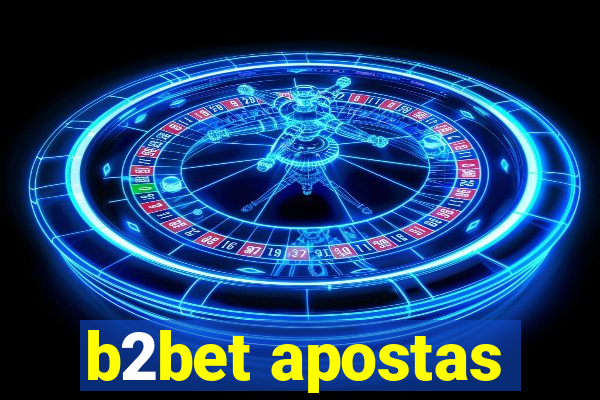 b2bet apostas