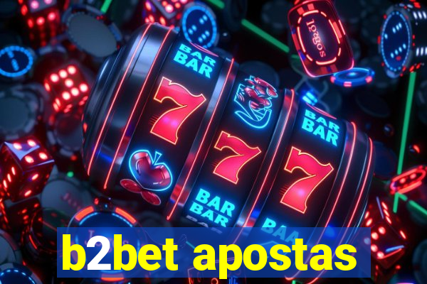 b2bet apostas