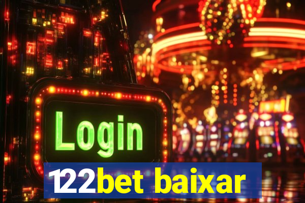 122bet baixar