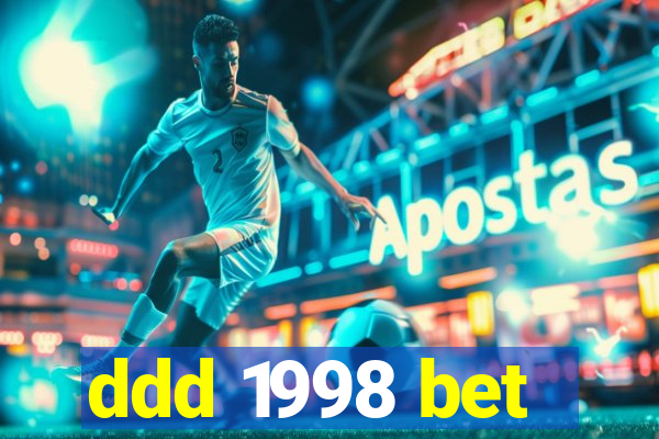 ddd 1998 bet