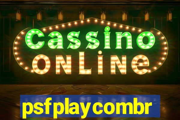 psfplaycombr