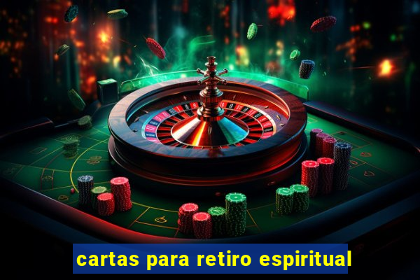 cartas para retiro espiritual