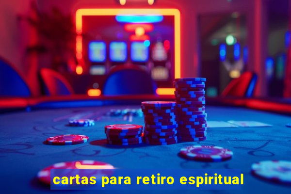 cartas para retiro espiritual