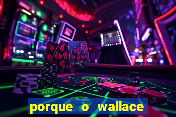 porque o wallace saiu do cruzeiro