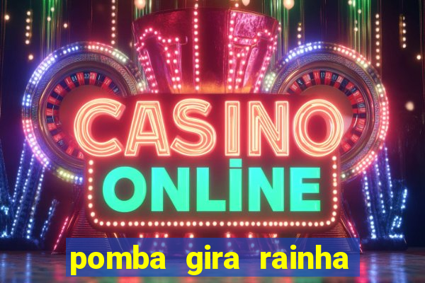 pomba gira rainha das almas